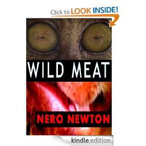 Start reading Wild Meat on your Kindle in under a minute . Dont 