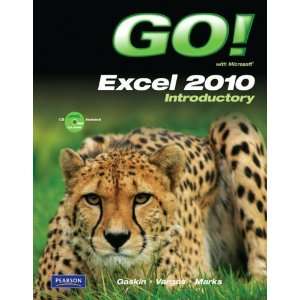  GO with Microsoft Excel 2010 Introductory [Spiral bound 