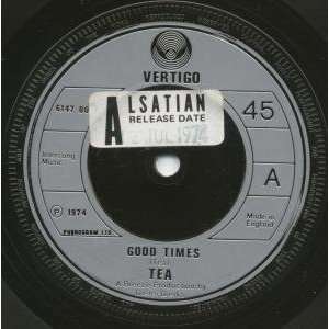    GOOD TIMES 7 INCH (7 VINYL 45) UK VERTIGO 1974: TEA: Music