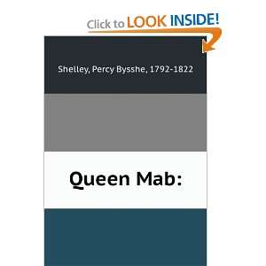  Queen Mab Percy Bysshe Shelley Books