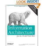 Information Architecture for the World Wide Web Designing Large Scale 