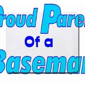 Proud Parent of a Baseman Mousepad: Office Products