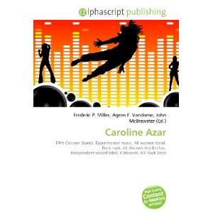  Caroline Azar (9786132789525) Books