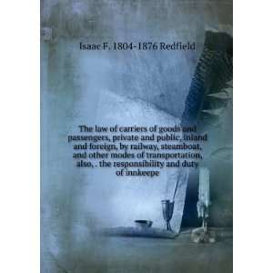  The law of carriers of goods and passengers, private and 