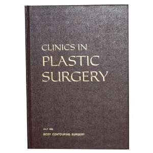 Clinics in Plastic Surgery: Body Contouring Surgery (An International 