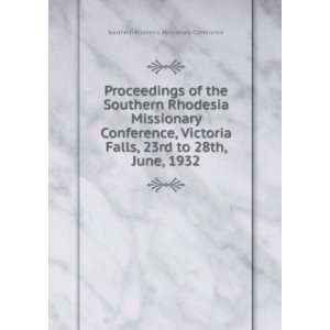  Proceedings of the Southern Rhodesia Missionary Conference 