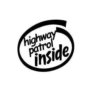 Highway Patrol Inside Vinyl Graphic Sticker Decal