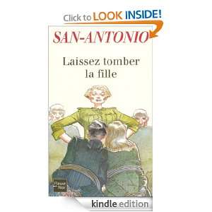 Laissez tomber la fille (San Antonio) (French Edition): SAN ANTONIO 