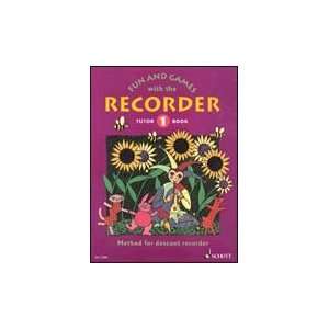    Fun and Games with the Recorder Softcover