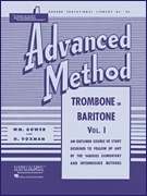 Rubank Advanced Method   Trombone or Baritone, Vol. 1  