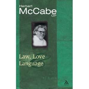  Law, Love and Language [Paperback] Herbert McCabe Books