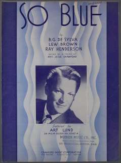 SO BLUE De Sylva Brown Henderson ART LUND 1940S  