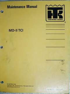 Thermo King MD II TCI Refrigeration Maintenance Manual  