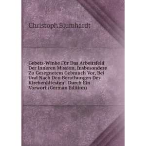  . Durch Ein Vorwort (German Edition) Christoph Blumhardt Books
