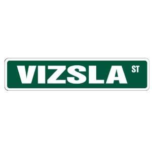  VIZSLA Street Sign collectable dog lover great gift idea 