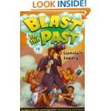 Lincolns Legacy (Blast to the Past) by Stacia Deutsch, Rhody Cohon 