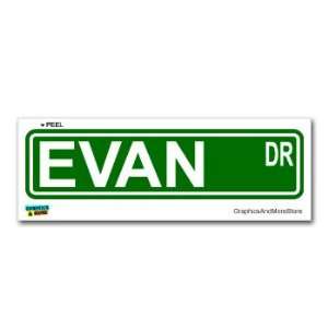  Evan Street Road Sign   8.25 X 2.0 Size   Name Window 