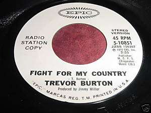 TREVOR BURTON   FIGHT FOR MY COUNTRY   45 CLASSIC ROCK  