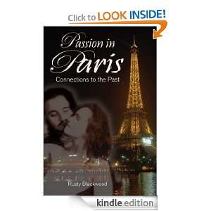Passion in Paris Connections to the Past Rusty Blackwood  