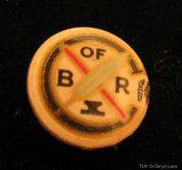 BROTHERHOOD RAILROAD CLERKS UNION fraternal PIN BUTTON  