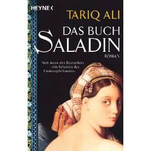 Das Buch Saladin Roman  Tariq Ali, Petra Hrabak, Gerlinde 