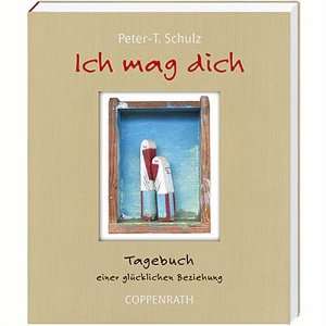   einer glücklichen Beziehung  Peter T. Schulz Bücher