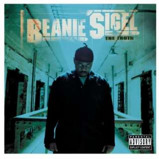 The Truth [Explicit] Beanie Sigel
