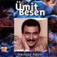 Ümit Besen Dokunsalar Aglarim Turkish Music von Ümit Besen ( Audio 