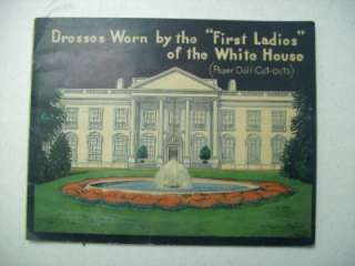   1937 DRESSES WORN BY THE FIRST LADIES PAPER DOLLS M Mercer NM  