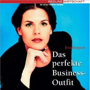 Das perfekte Business Outfit.  Eva Ruppert Bücher
