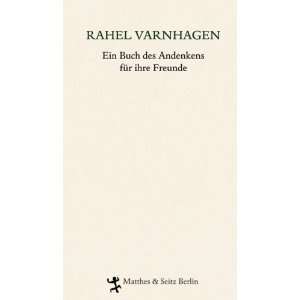   Freunde  Rahel Levin Varnhagen, Uwe Schweikert Bücher