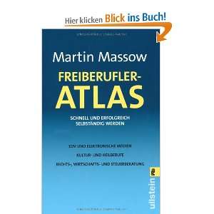   und erfolgreich selbständig werden: .de: Martin Massow: Bücher