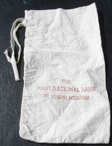 Old FIRST NATIONAL Cloth Bank Deposit Bag St. Joseph MO  
