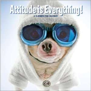  Attitude is Everything 2008 Wall Calendar