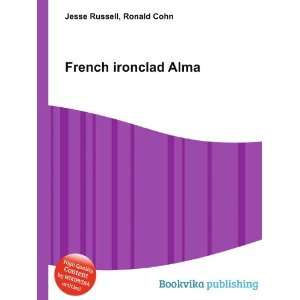  French ironclad Alma Ronald Cohn Jesse Russell Books