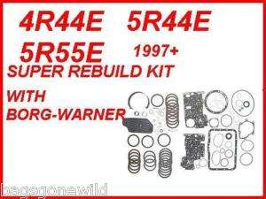 4R44E 5R44E 5R55E 97+ SUPER REBUILD KIT BORG WARNER  
