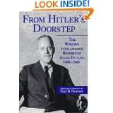   Reports of Allen Dulles, 1942 1945 by Neal H. Petersen (Aug 1, 1996