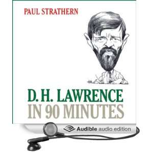  D. H. Lawrence in 90 Minutes (Audible Audio Edition) Paul 