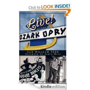   Ozark Opry (The History Press) eBook Dan William Peek Kindle Store
