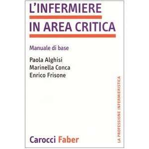   9788874661053): Marinella Conca, Enrico Frisone Paola Alghisi: Books