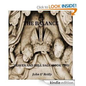 The Balance (Heaven and Hell Saga): John O Reilly:  Kindle 