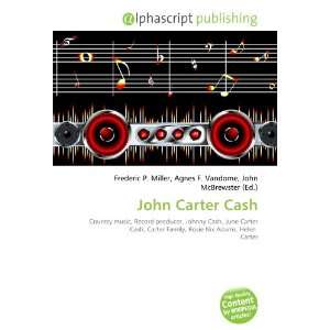 John Carter Cash [Paperback]