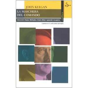   La maschera del comando (9788842810735) John Keegan Books
