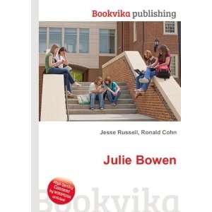  Julie Bowen: Ronald Cohn Jesse Russell: Books