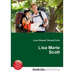Lisa Marie Scott [Paperback]