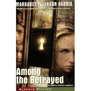    Among the Betrayed [Paperback] Margaret Peterson Haddix Books
