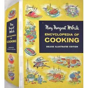  Mary Margaret McBride Encyclopedia of Cooking. Deluxe 