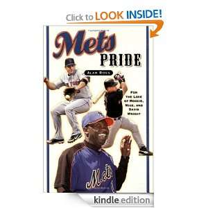 Mets Pride For the Love of Mookie, Mike and David Wright Alan Ross 