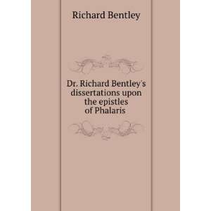   dissertations upon the epistles of Phalaris . Richard Bentley Books