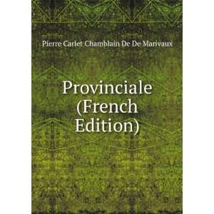   (French Edition) Pierre Carlet Chamblain De De Marivaux Books